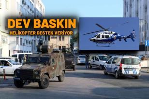 Tarsus ve Mersin’de dev uyuşturucu operasyonları. Devam eden operasyonlara Helikopterde katılıyor!